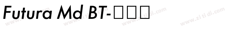 Futura Md BT字体转换 Futura Md BT字体转换